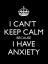 Não consigo manter a calma porque tenho ansiedade. Diga o quê?
