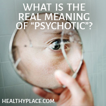 Psicótico é uma palavra comumente usada, mas você conhece a definição de psicótico e o que realmente significa? Leia isso.