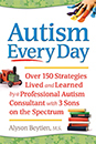 Autismo todos os dias: mais de 150 estratégias vividas e aprendidas por um consultor profissional de autismo com três filhos no espectro