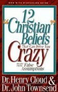 12 crenças cristãs que podem deixá-lo louco