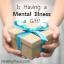 Ter uma doença mental é um presente?