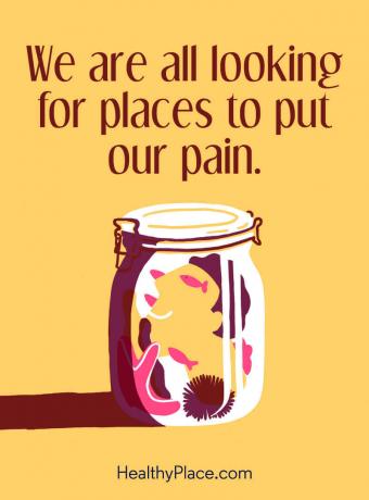 Citação sobre saúde mental - Estamos todos procurando lugares para aliviar a dor.