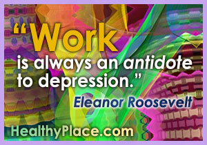 Citações de depressão - O trabalho é sempre um antídoto para a depressão.