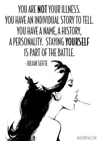 Citação sobre estigma da saúde mental - Você não é sua doença. Você tem uma história individual para contar. Você tem um nome, uma história, uma personalidade. Ficar sozinho faz parte da batalha.