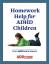 Recursos gratuitos: Ajuda comprovada em trabalhos de casa para crianças com TDAH