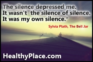 "O silêncio me deprimiu. Não foi o silêncio do silêncio. Foi o meu próprio silêncio. "Cite os sentimentos de depressão - O silêncio me deprimiu. Não foi o silêncio do silêncio. Foi o meu próprio silêncio.